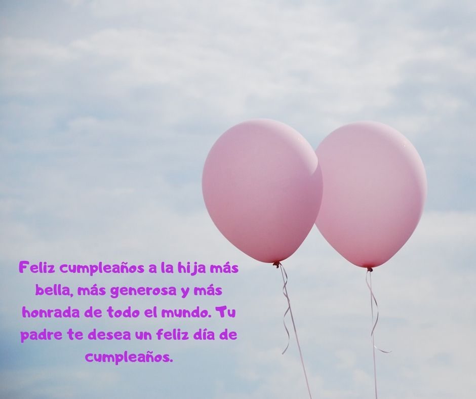 30 frases de cumpleaños para una hija